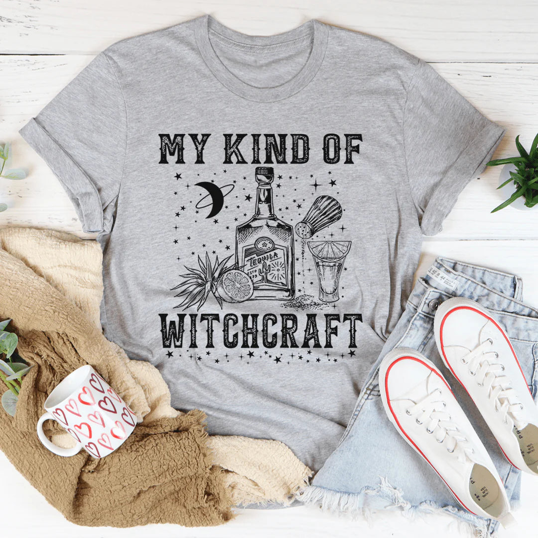 My Kind of Witchcraft T-Shirt