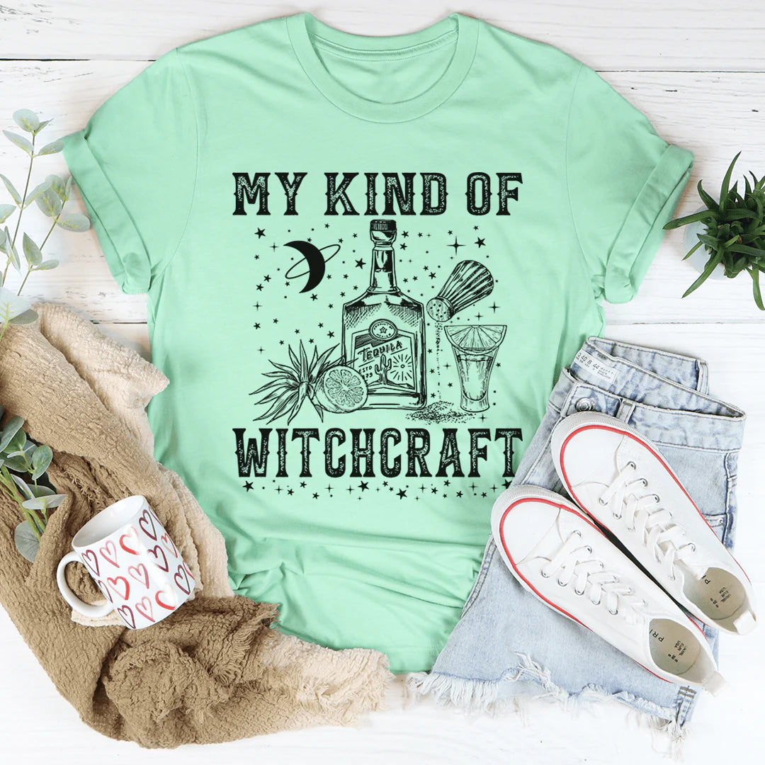 My Kind of Witchcraft T-Shirt