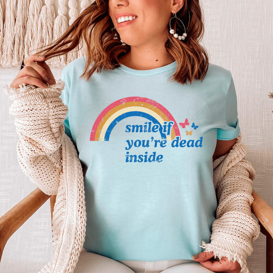 Smile If You'Re Dead inside T-Shirt